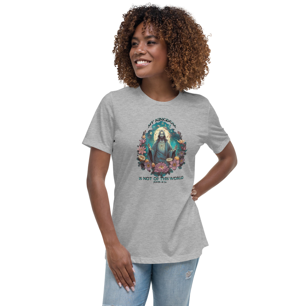 &quot;My Kingdom is not of this world,&quot; John 18:36 Women&#39;s Relaxed T-Shirt by IndiOdyssey