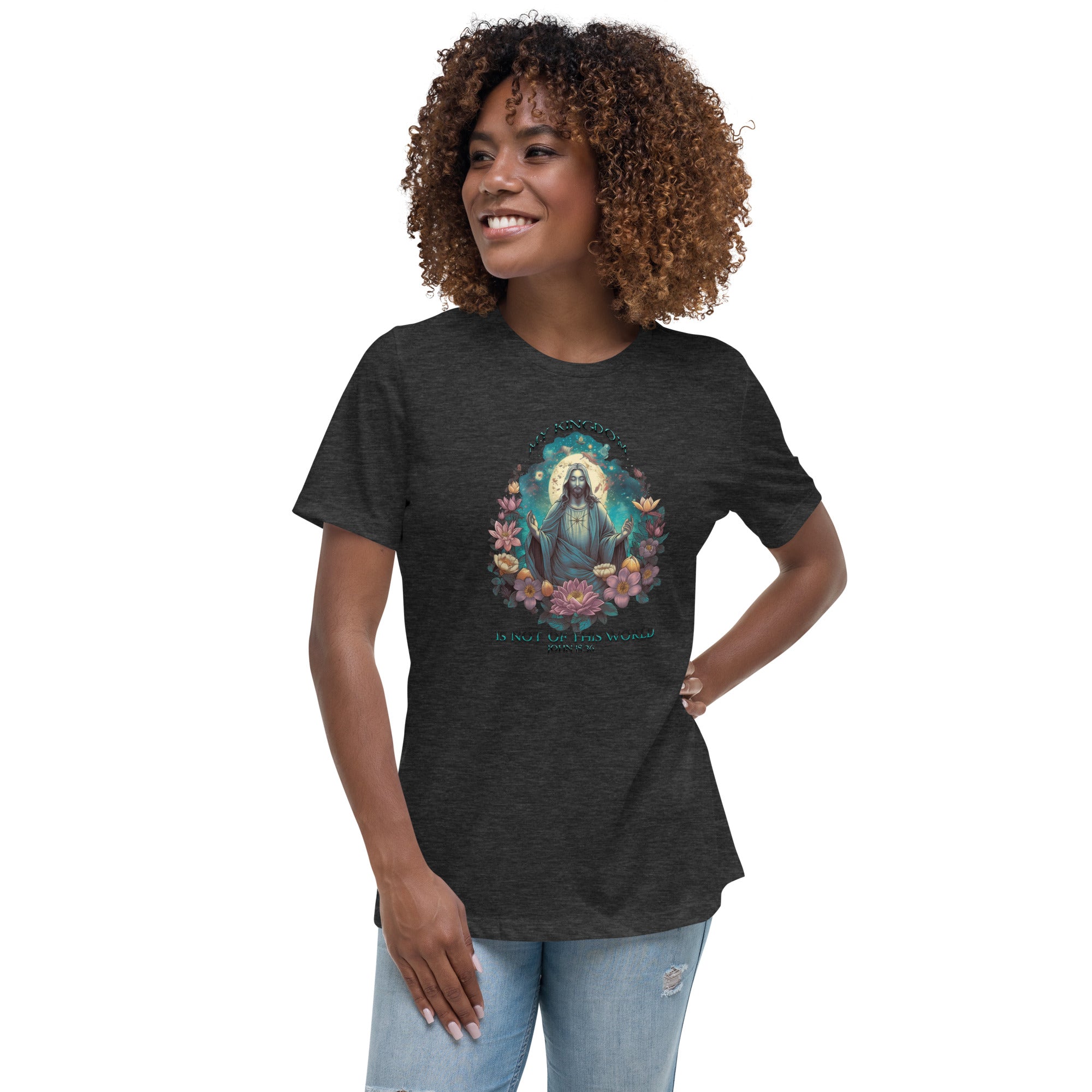 "My Kingdom is not of this world," John 18:36 Women's Relaxed T-Shirt by IndiOdyssey